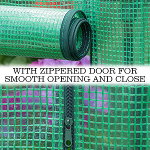 The zipper door makes it easy to get inside or close the greenhouse. Zip up and provide a warm and windless room for your plants, where your plants will grow up safely. 